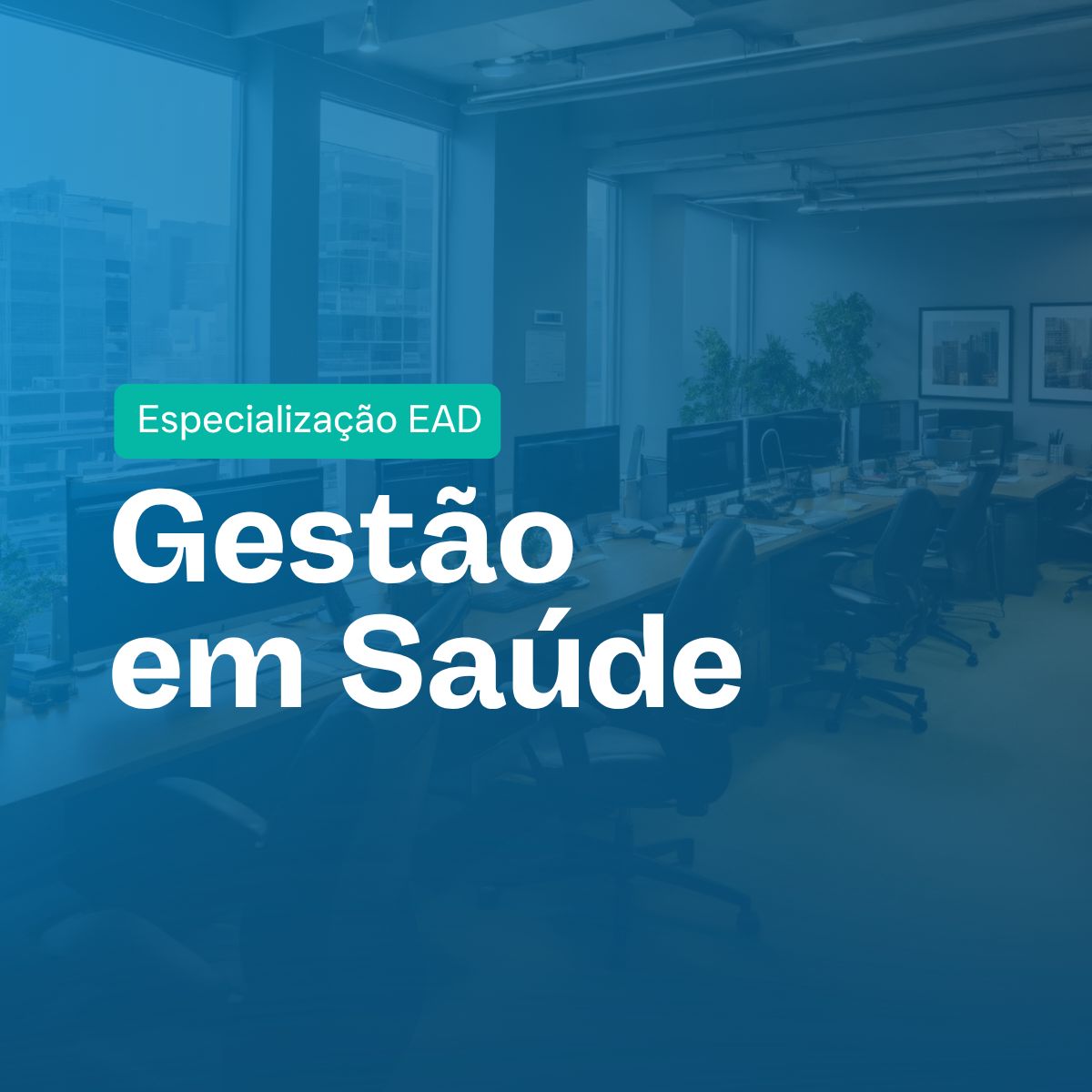 Pós-graduação em Gestão em Saúde (EAD) na FPCS